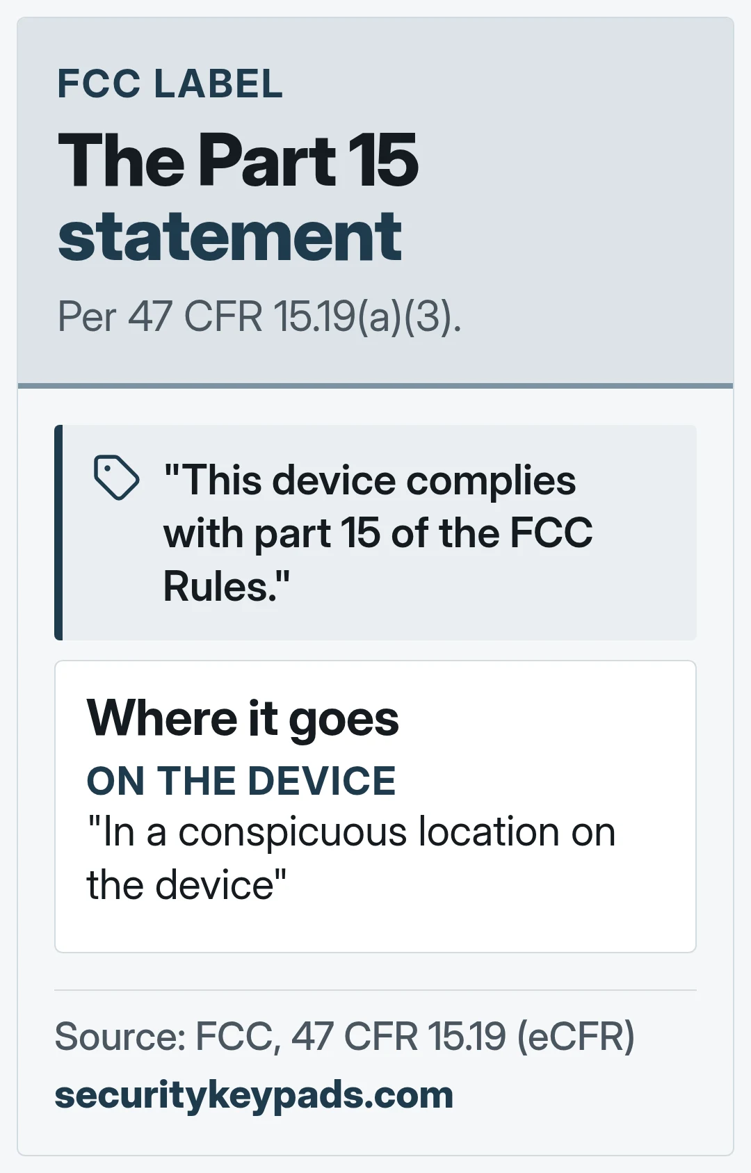 The Part 15 statement. Per 47 CFR 15.19(a)(3).