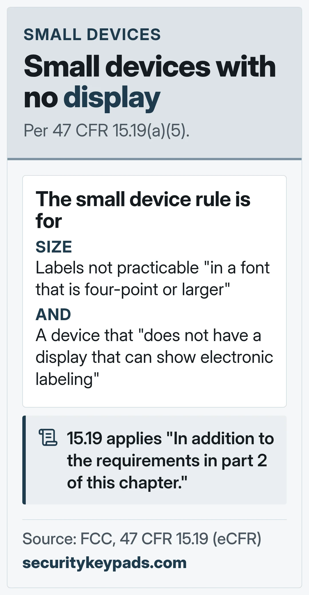 Small devices with no display. Per 47 CFR 15.19(a)(5).